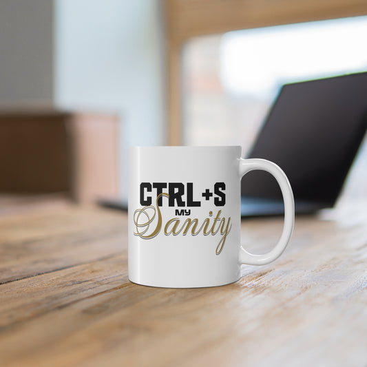 CTRL+S Save My Sanity Ceramic mug Modern/Elegant